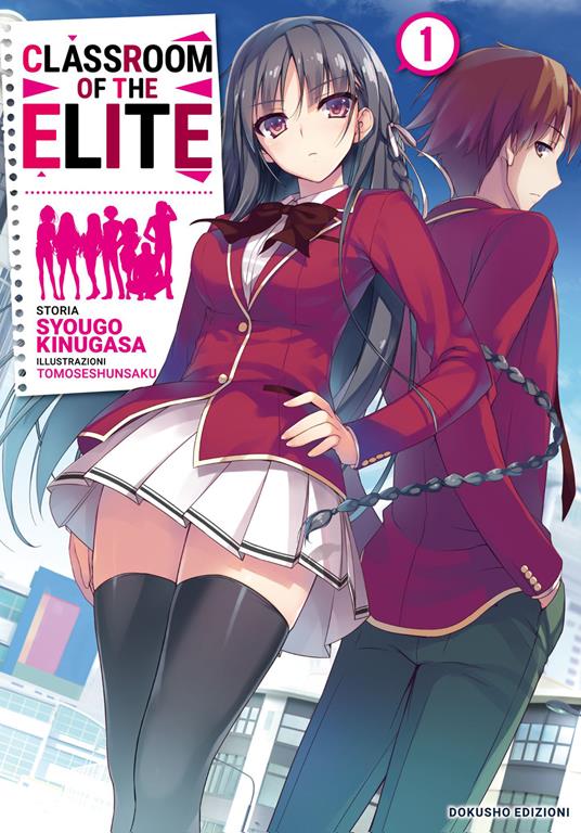 Classroom of the Elite. Ediz. italiana. Vol. 1 - Syougo Kinugasa - copertina