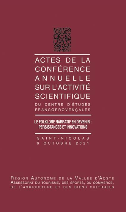 Actes de la conference annuelle sur l'activite scientifique. Le folklore narratif en devenir: persistances et innovations - copertina
