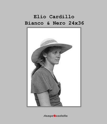 Bianco & nero 24x36 - Elio Cardillo - copertina