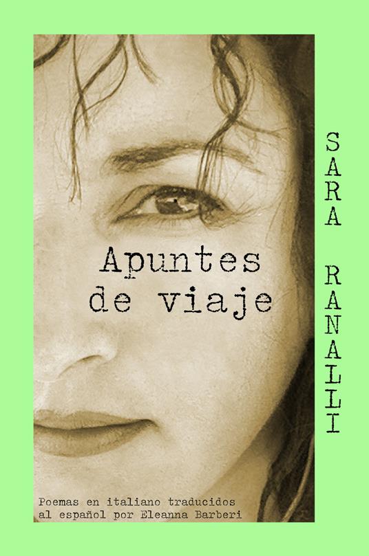 Apuntes de viaje. Ediz. italiana e spagnola - Sara Ranalli - copertina