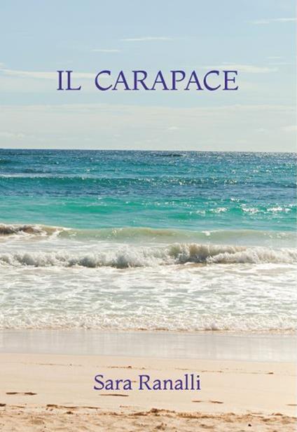 Il carapace - Sara Ranalli - copertina