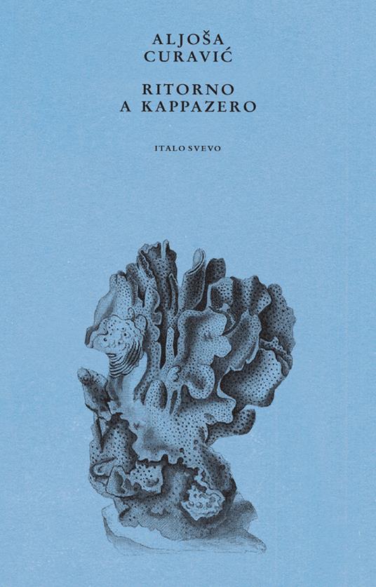 Ritorno a Kappazero - Aljosa P. Curavic - copertina