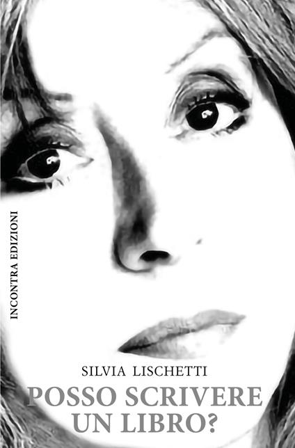 Posso scrivere un libro? - Silvia Lischetti - copertina