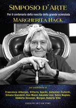 Simposio d'arte. Per il centenario della nascita della grande scienziata Margherita Hack