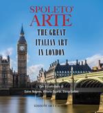 The great italian art in London. Ediz. illustrata