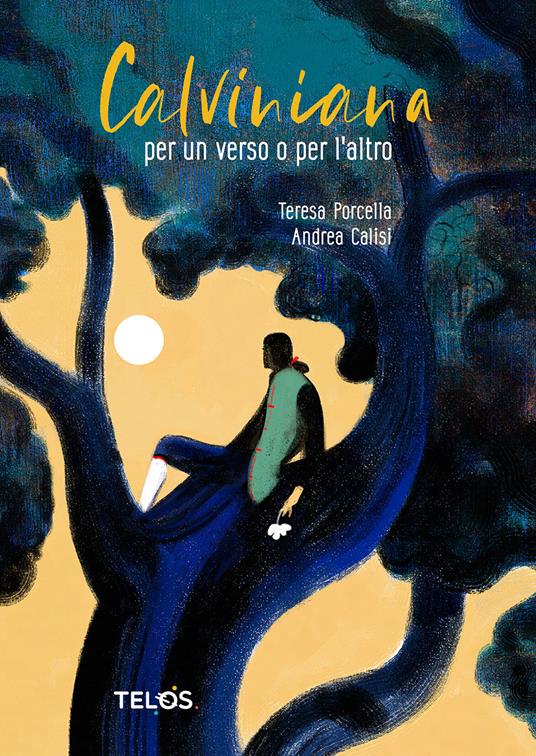 Calviniana. Per un verso o per l'altro. Ediz. illustrata - Teresa Porcella - copertina