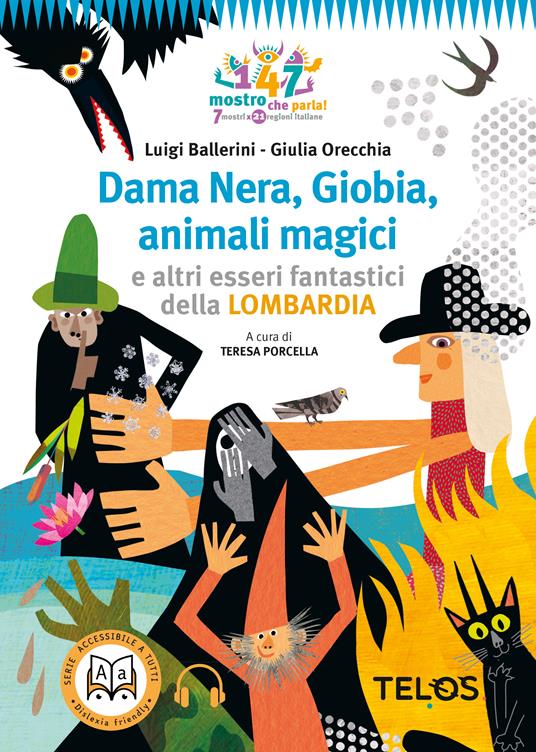 Dama Nera, Giobia, animali magici e altri esseri fantastici della Lombardia. Con QR Code con audiolibro - Luigi Ballerini - copertina