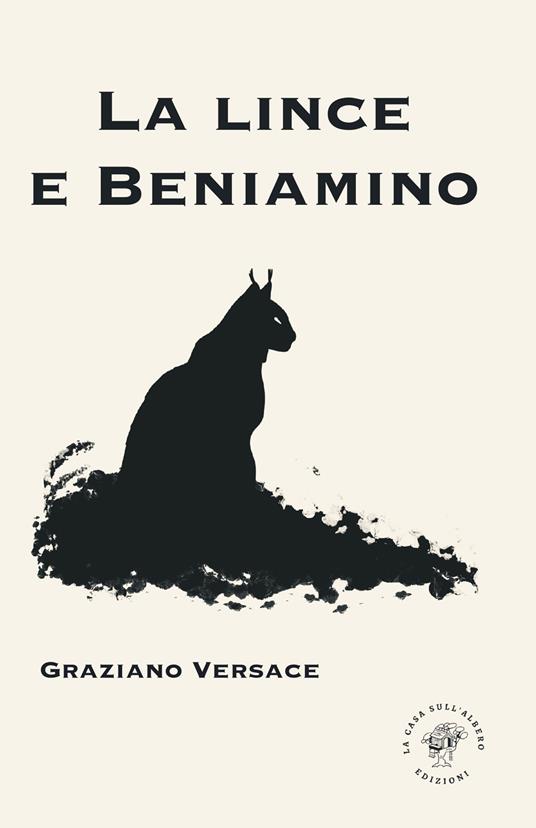 La lince e Beniamino - Graziano Versace - copertina