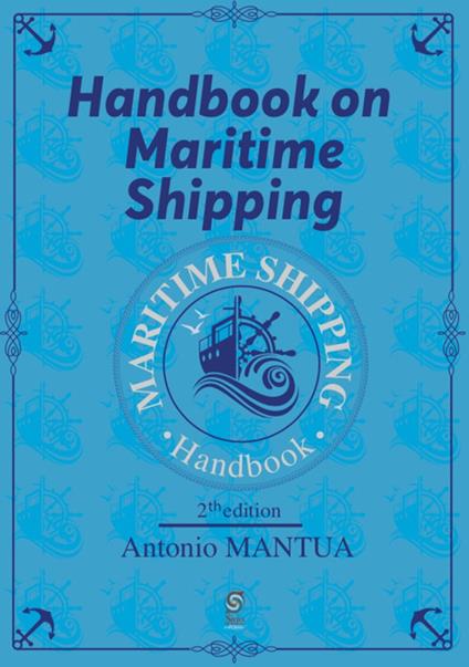 Handbook on maritime shipping - Antonio Mantua - copertina