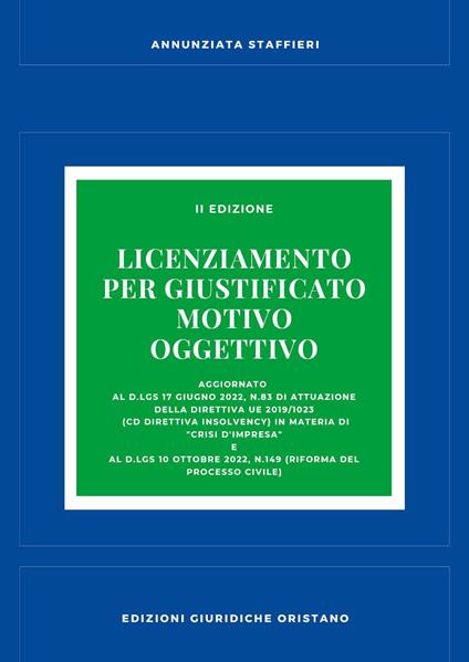 Il licenziamento per giustificato motivo oggettivo - Annunziata Staffieri - copertina