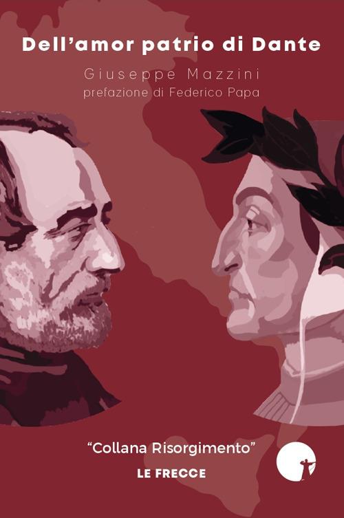 Dell'amor patrio di Dante - Giuseppe Mazzini - copertina