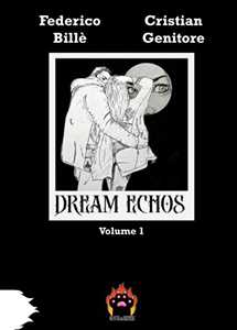 Dream Echos. Ediz. illustrata. Vol. 1
