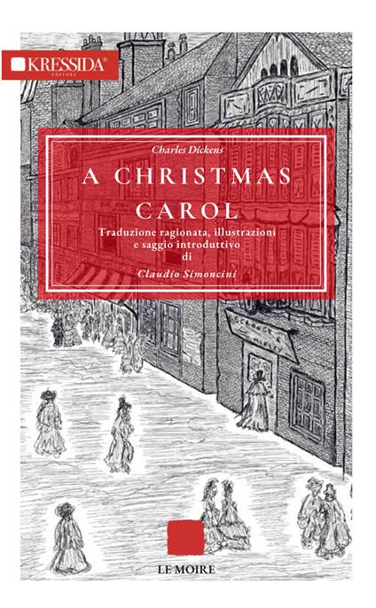 A Christmas carol. Ediz. italiana - Charles Dickens - copertina