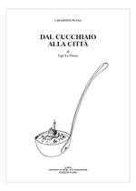 Dal cucchiaio alla città. Ediz. speciale