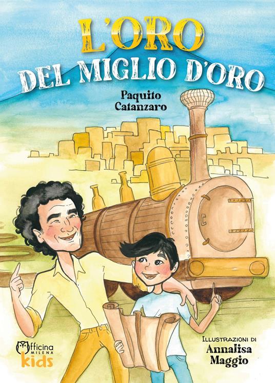 L'oro del miglio d'oro - Paquito Catanzaro - copertina