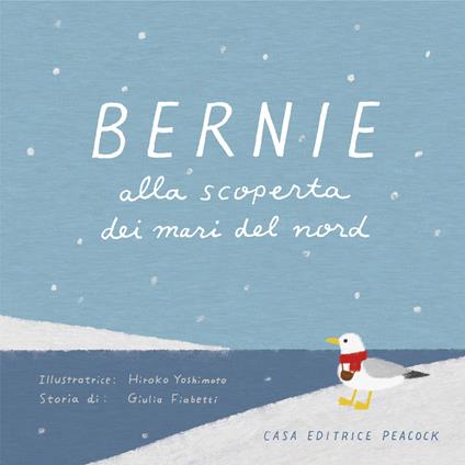 Bernie alla scoperta dei mari del Nord - Giulia Fiabetti - copertina