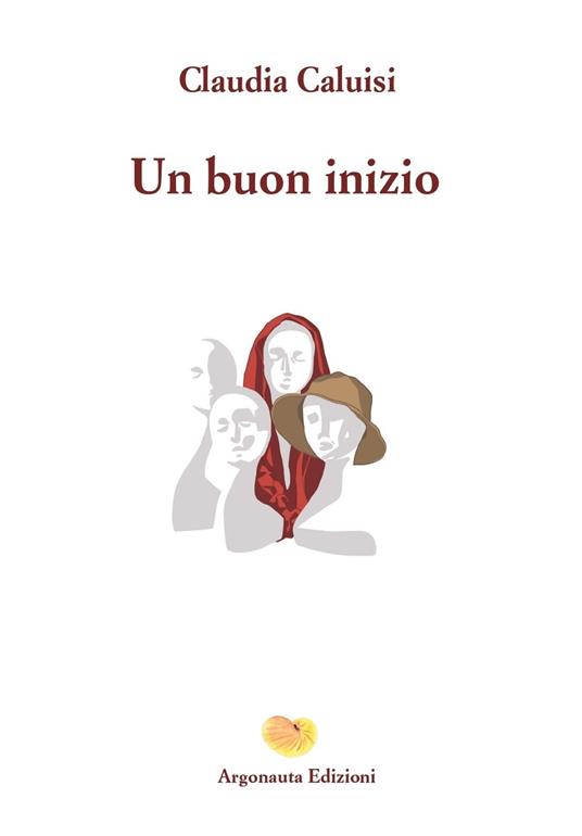 Un buon inizio - Claudia Caluisi - copertina