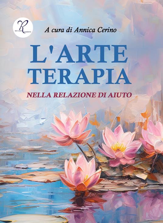 L'arte terapia nella relazione di aiuto - copertina
