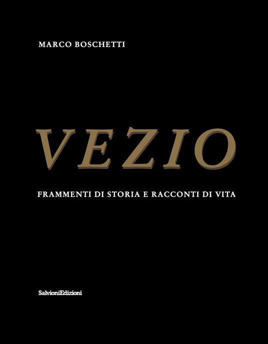 Vezio. Frammenti di storia e racconti di vita - Marco Boschetti - copertina