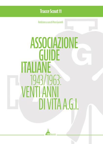 Associazione guide italiane 1943-1963: venti anni di vita A.G.I. - copertina