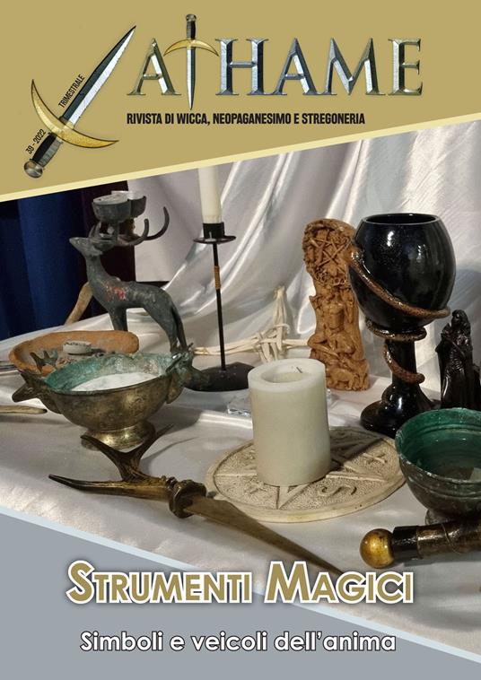 Athame. Rivista di wicca, neopaganesimo e stregoneria (2023). Vol. 2: Strumenti magici - copertina