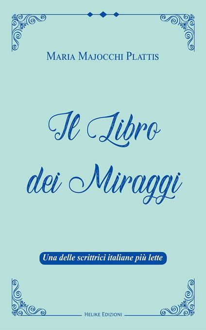 Il libro dei miraggi - Maria Majocchi Plattis - copertina