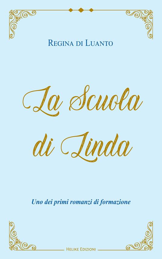 La scuola di Linda - Regina di Luanto - copertina