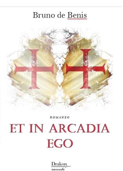 Et in Arcadia ego - Bruno de Benis - copertina
