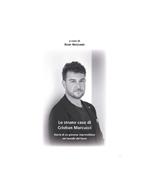 Lo strano caso di Cristian Marcucci. Storia di un giovane imprenditore nel mondo del lusso