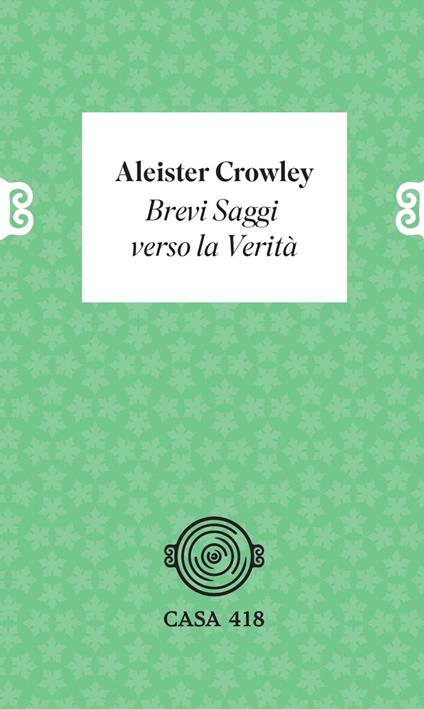Brevi saggi verso la verità - Aleister Crowley - copertina
