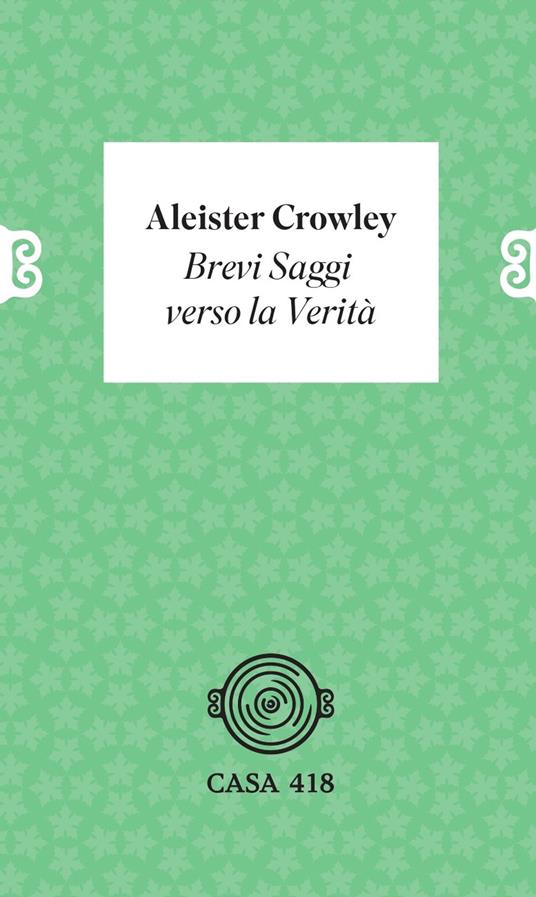 Brevi saggi verso la verità - Aleister Crowley - copertina