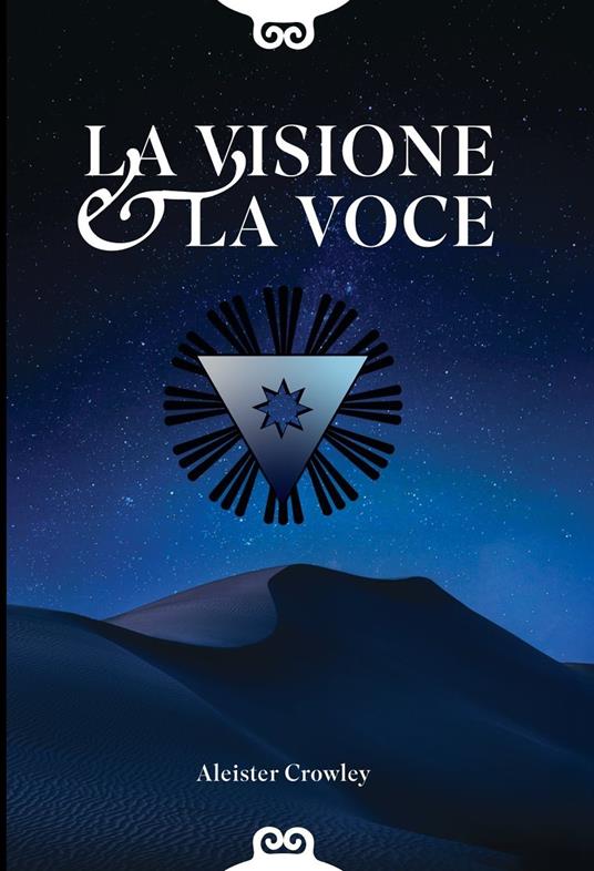 La visione e la voce - Aleister Crowley,Victor Neuburg - copertina