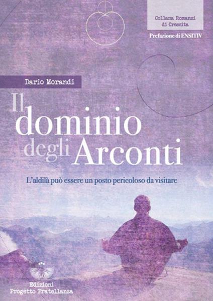 Il dominio degli Arconti - Dario Morandi - ebook