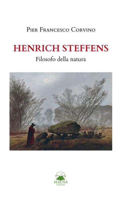 Henrich Steffens. Filosofo della natura - Pier Francesco Corvino - copertina