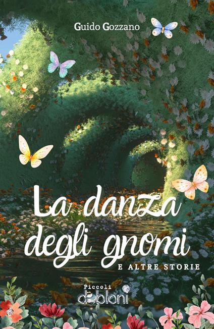 La danza degli gnomi e altre storie - Guido Gozzano - copertina