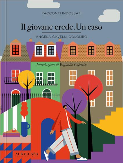Il giovane erede. Un caso - Angela Cavelli Colombo - copertina