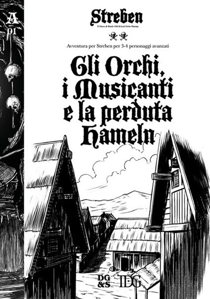 Gli orchi, i musicanti e la perduta Hameln. Avventura per Streben per personaggi avanzati - Giovanni Galli - copertina