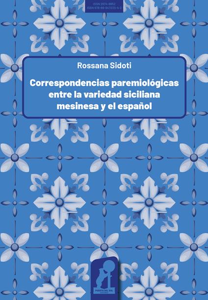 Correspondencias paremiológicas entre la variedad siciliana mesinesa y el español - Rossana Sidoti - copertina