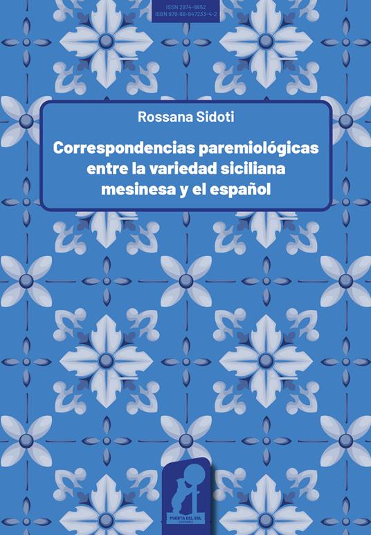 Correspondencias paremiológicas entre la variedad siciliana mesinesa y el español - Rossana Sidoti - copertina