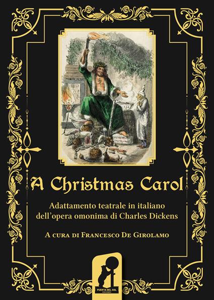 A Christmas Carol. Adattamento teatrale in italiano dell'opera omonima di Charles Dickens. Ediz. integrale - copertina