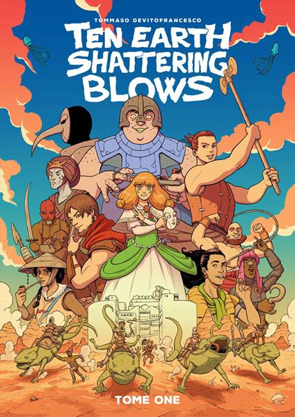 Ten earth shattering blows. Vol. 1 - Tommaso Devitofrancesco - copertina