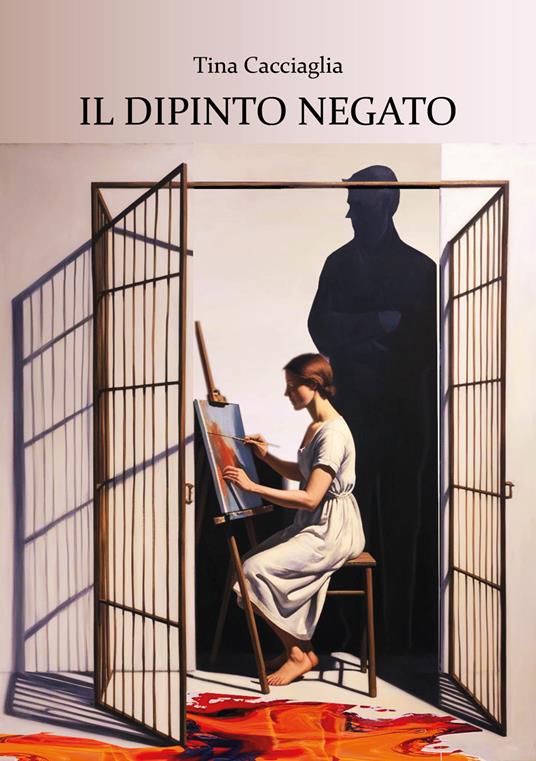 Il dipinto negato - Tina Cacciaglia - copertina