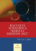 Raccolta Scientifica Kerit-LC Edizione 2022. Vol. 3/1