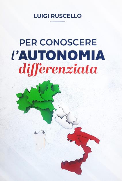 Per conoscere l’autonomia differenziata - Luigi Ruscello - copertina