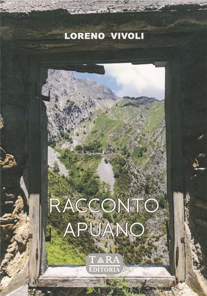 Racconto apuano - Loreno Vivoli - copertina