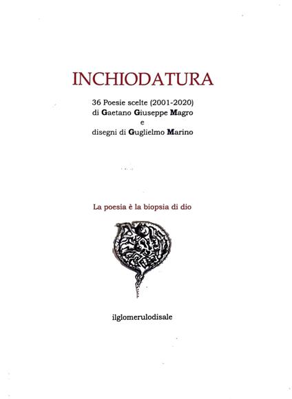 Inchiodatura. 36 poesie scelte -Gaetano Giuseppe Magro - Gaetano Giuseppe Magro - copertina