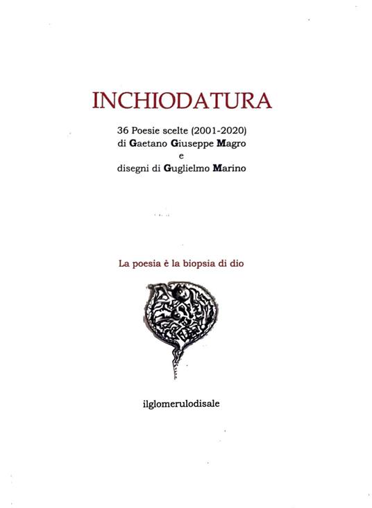 Inchiodatura. 36 poesie scelte -Gaetano Giuseppe Magro - Gaetano Giuseppe Magro - copertina