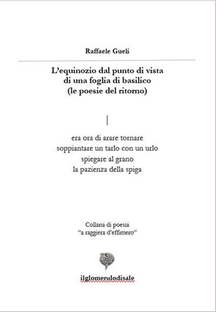 L'equinozio dal punto di vista di una foglia di basilico. Poesie del ritorno - Raffaele Gueli - copertina