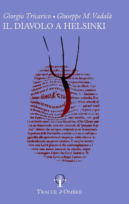 Il diavolo a Helsinki - Giorgio Tricarico,Giuseppe M. Vadalà - copertina
