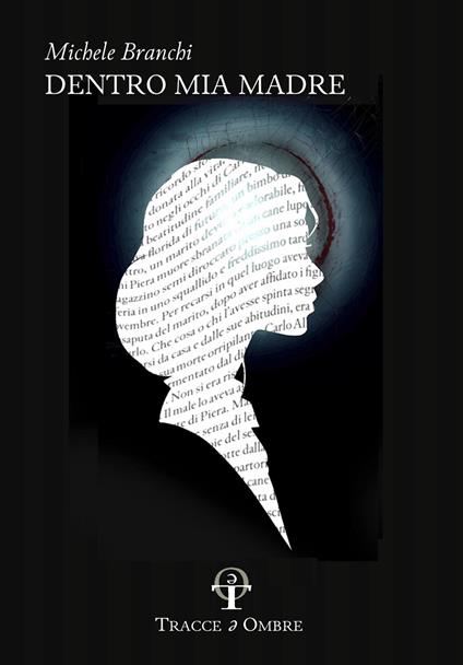 Dentro mia madre - Michele Branchi - copertina